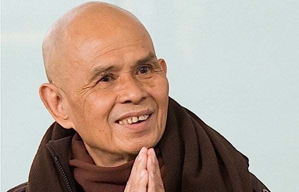 The most Venerable Thich Nhat Hanh.