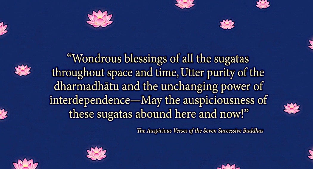 Auspicious Verses of the Seven BuddhasBuddha Weekly