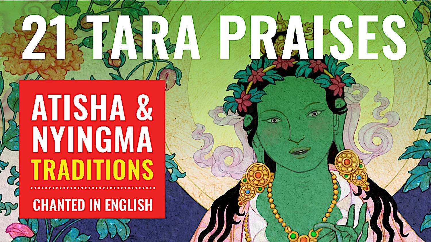 Buddha Weekly 21 tara Praises Atisha and Nyingma traditions Buddhism