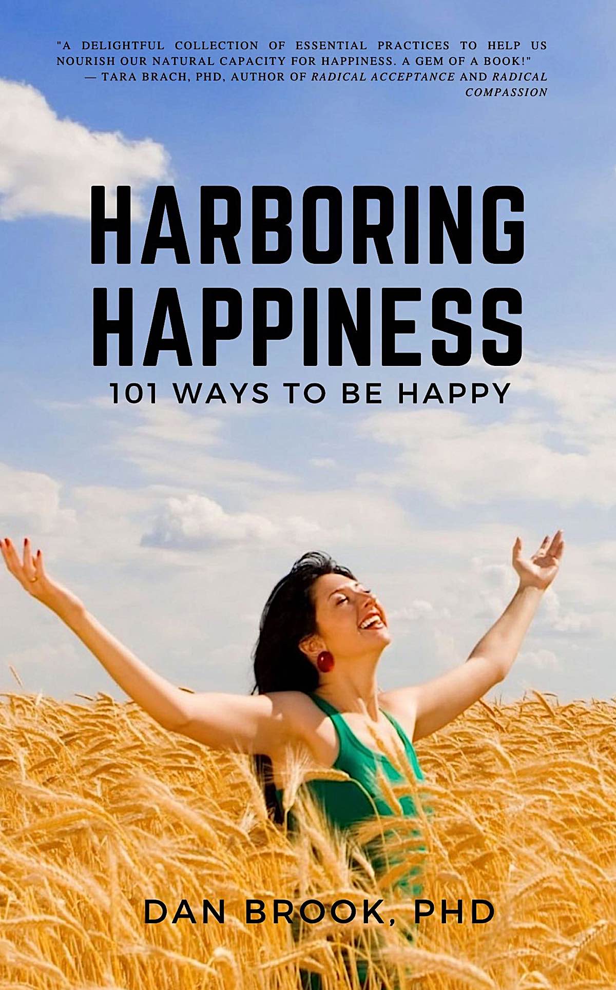 Buddha Weekly Harboring Happiness 101 Ways to be Happy Buddhism