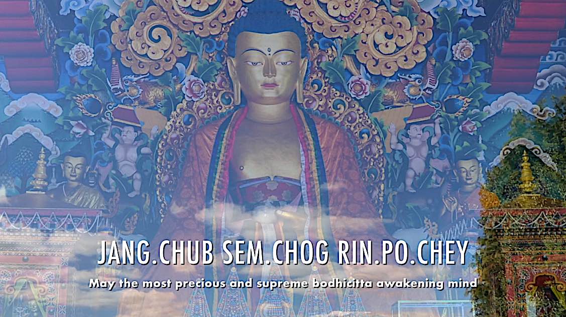 Buddha Weekly Jang chug sem chog Rin po chey may the most precious bodhichitta awakening mind Dedication of Merit Buddhism