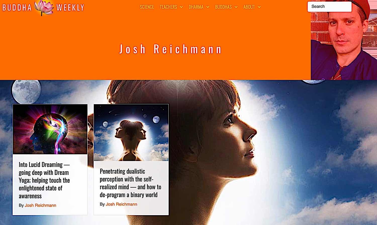 Buddha Weekly More features by Josh Reichmann Buddhism