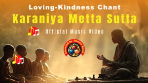 Karaniya Metta Sutta Official Music Video Thumbnail
