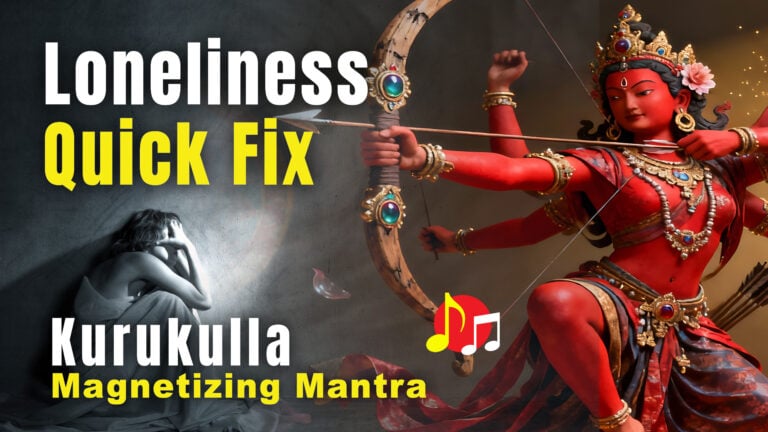 Loneliness Mantra Quick Fix: Melt Isolation – Short Kurukulla Red Tara Practice