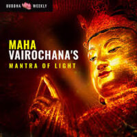 Maha Vairochanas Mantra of Light