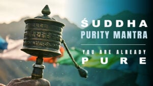 Video Thumbnail: You Were Never Impure: The Meaning of the Śuddha Mantra