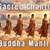 Sacred Chanting 1Buddha Weekly