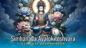 Simhanada Avalokiteshvara: Lion's Roar Chenrezig