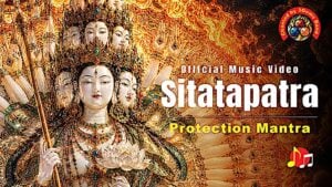 Sitatapatra Mantra Music Video Buddha-Weekly