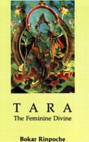 Tara the Feminine Divine Bokar Rinpoche