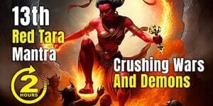 TARA – CRUSHER OF WARS 🔥 13th Tara Mantra Red-Black: Burns Fears and Anger to Ash – 2 Hours Thumbnail