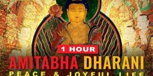 Amitabha Dharani for Peace and Joy video title.