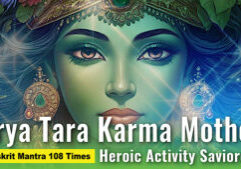 Arya Tara Karma Mother Video Sanskrit Mantra thumbnail.