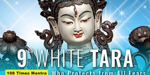 9th White Tara Thumbnail for video mantra of the 9th of 21 Taras Atisha lineage