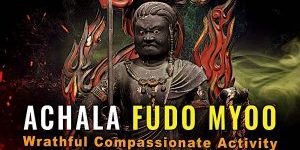 Buddha-Weekly-Achala Fudo Myoo-Buddhism