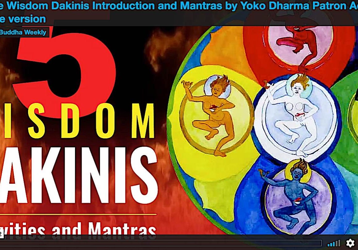 Ad-free video for members: 5 Wisdom Dakinis mantra sung by amazing Yoko Dharma.