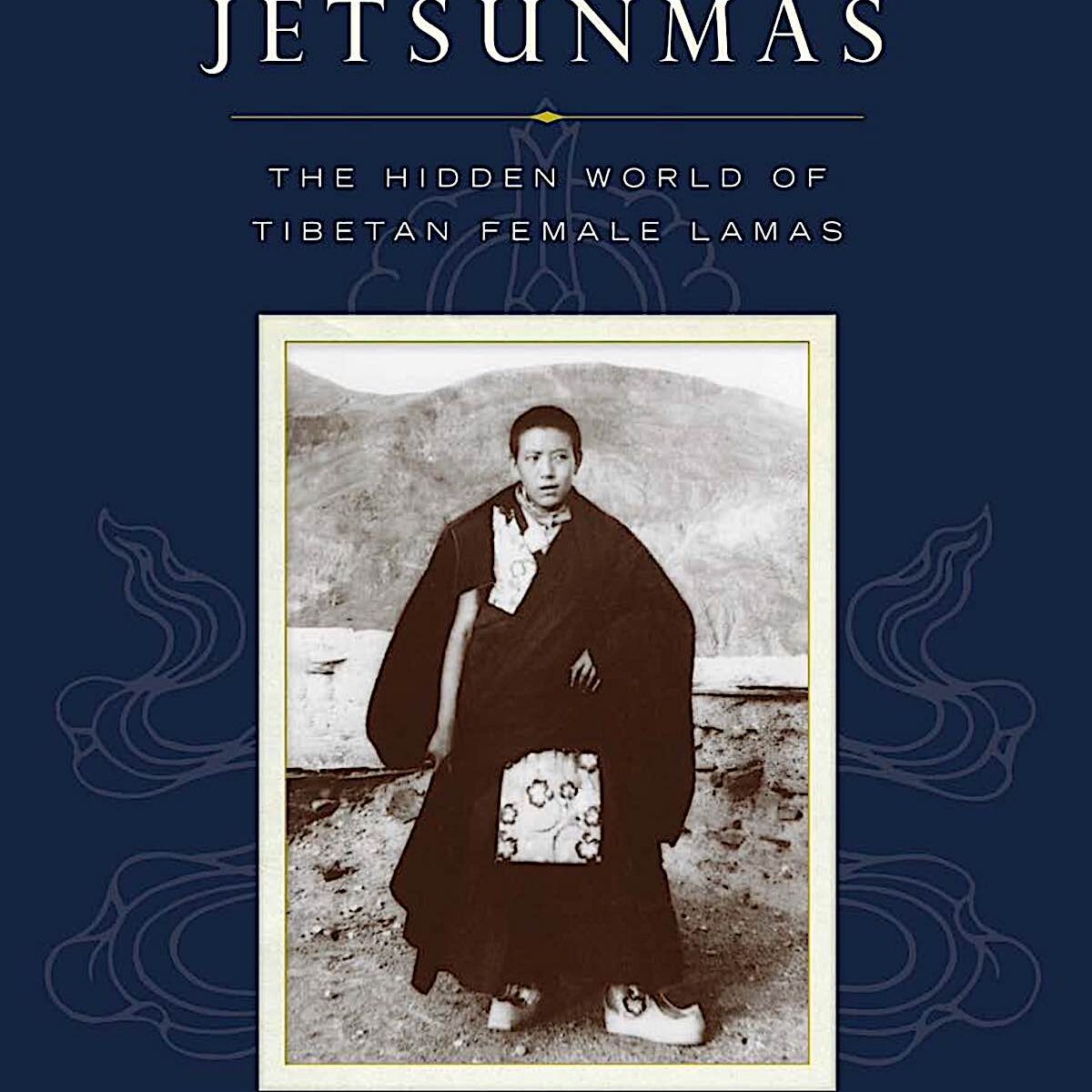 Buddha-Weekly-Full cover The Sakya Jetsunmas Hidden World of Female Lamas-Buddhism The Sakya Jetsunmas: Hidden World of the Female Lamas https://amzn.to/3BREyXB