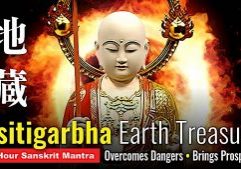 Video: Ksitigarbha Earth Treasury Bodhisattva mantra chanted in Sanskrit for 1 hour.