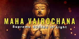 Buddha Weekly MAHA VAIROCHANA 1 Buddhism custom crop