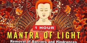 Buddha Weekly MANTRA OF LIGHT 1 hour Buddhism custom crop