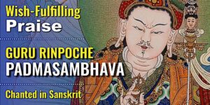 Buddha Weekly Padmasambhava Wish Fulfilling Praise thumbnail Buddhism custom crop