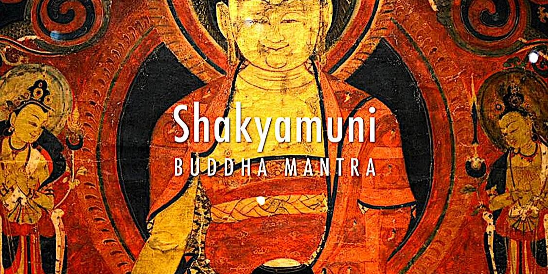 Buddha-Weekly-Shakyamuni Mantra Video-Buddhism