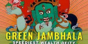 Title for Green Jambhala Speediest Wealth Deity video.