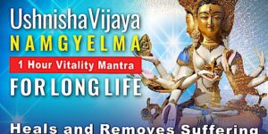 Ushnisha Vijaya Namgyelma Long Life Mantra video Thumbnail.