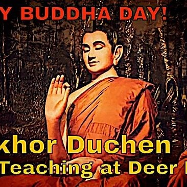 Chokhor Duchen First Teaching DayBuddha-Weekly