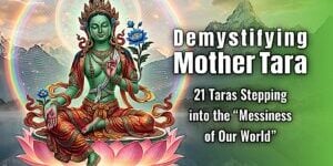 Demystifying Mother Tara: 21 Taras Stepping Into the Messiness of Our World -- a podcast with Josephine Nolan and Dave Lang