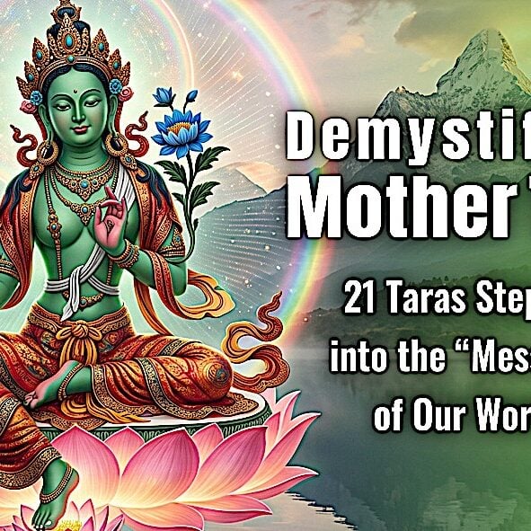 Demystifying Mother Tara: 21 Taras Stepping Into the Messiness of Our World -- a podcast with Josephine Nolan and Dave Lang