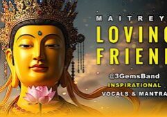Loving Friend Maitreya by @3GemsBand Video Thumbnail