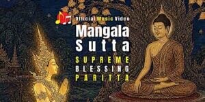Mangala Sutta-2Buddha-Weekly