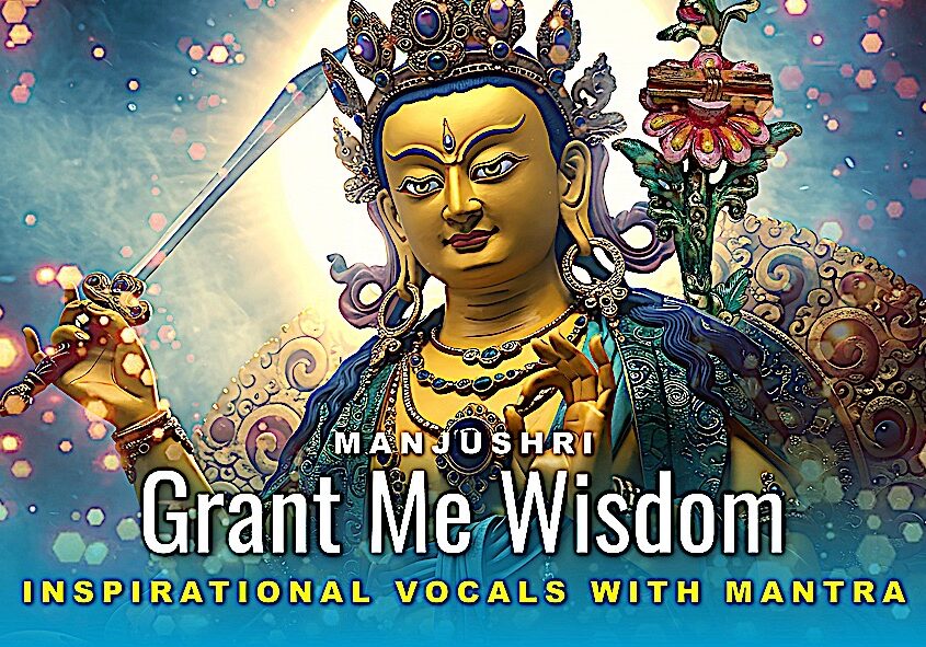 Thumbnail for MUSIC VIDEO 3GemsBand: Manjushri Grant Me Wisdom with Mantras.