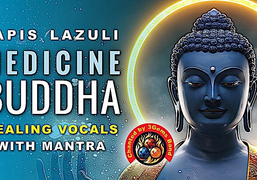 Medicine Buddha Mantra 27 Times with Praise Video Thumbnail.