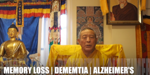 Memory Loss Dementia Alzheimers Advice from Buddhist Teacher Zasep Rinpoche Buddha Weekly