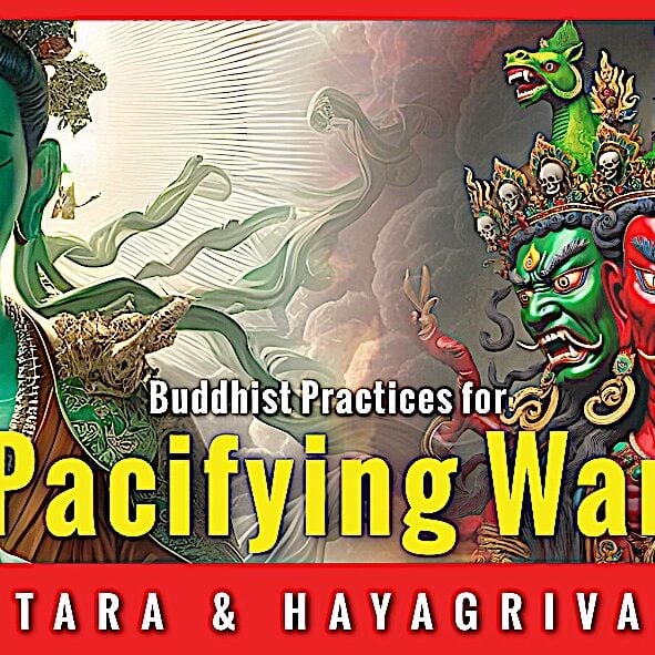 Pacifying War with Tara and Hayagriva Practice Thumbnail