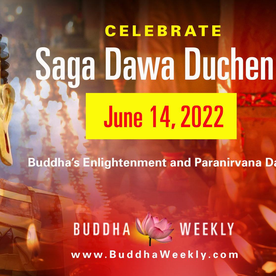 Saga-Dawa-Duchen-Buddha-Weekly-June 14-2022 collage-2022-2 HAPPY SAGA DAWA! June 14, 2022.