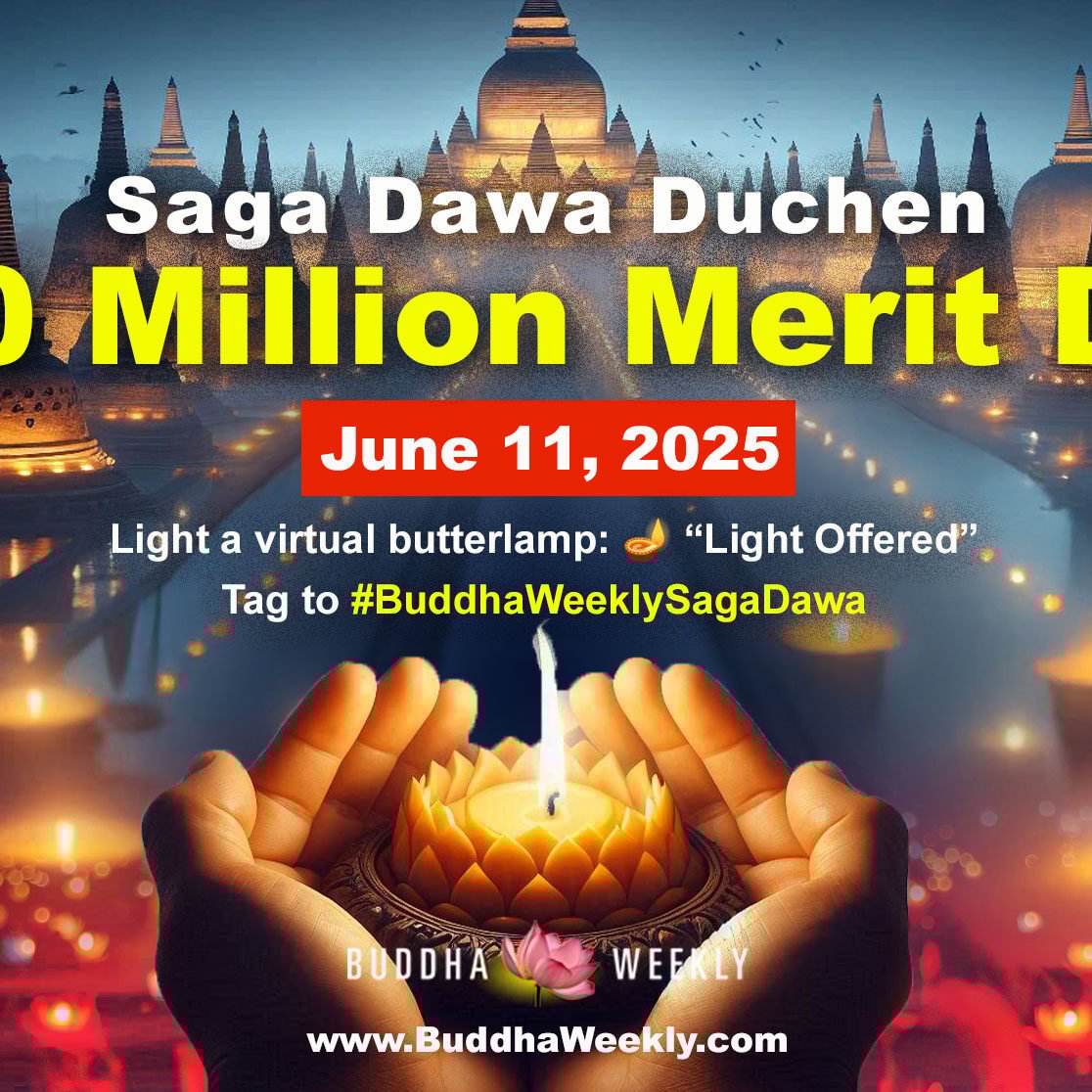 Saga-Dawa-collage-2025-new Saga Dawa Duchen 100 Million Merit Day June 11, 2025 Light a virtual butter lamp to celebrate and create merit.