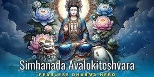 Simhanada Avalokiteshvara: Lion's Roar Chenrezig