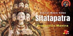 Sitatapatra Mantra Music Video Buddha-Weekly