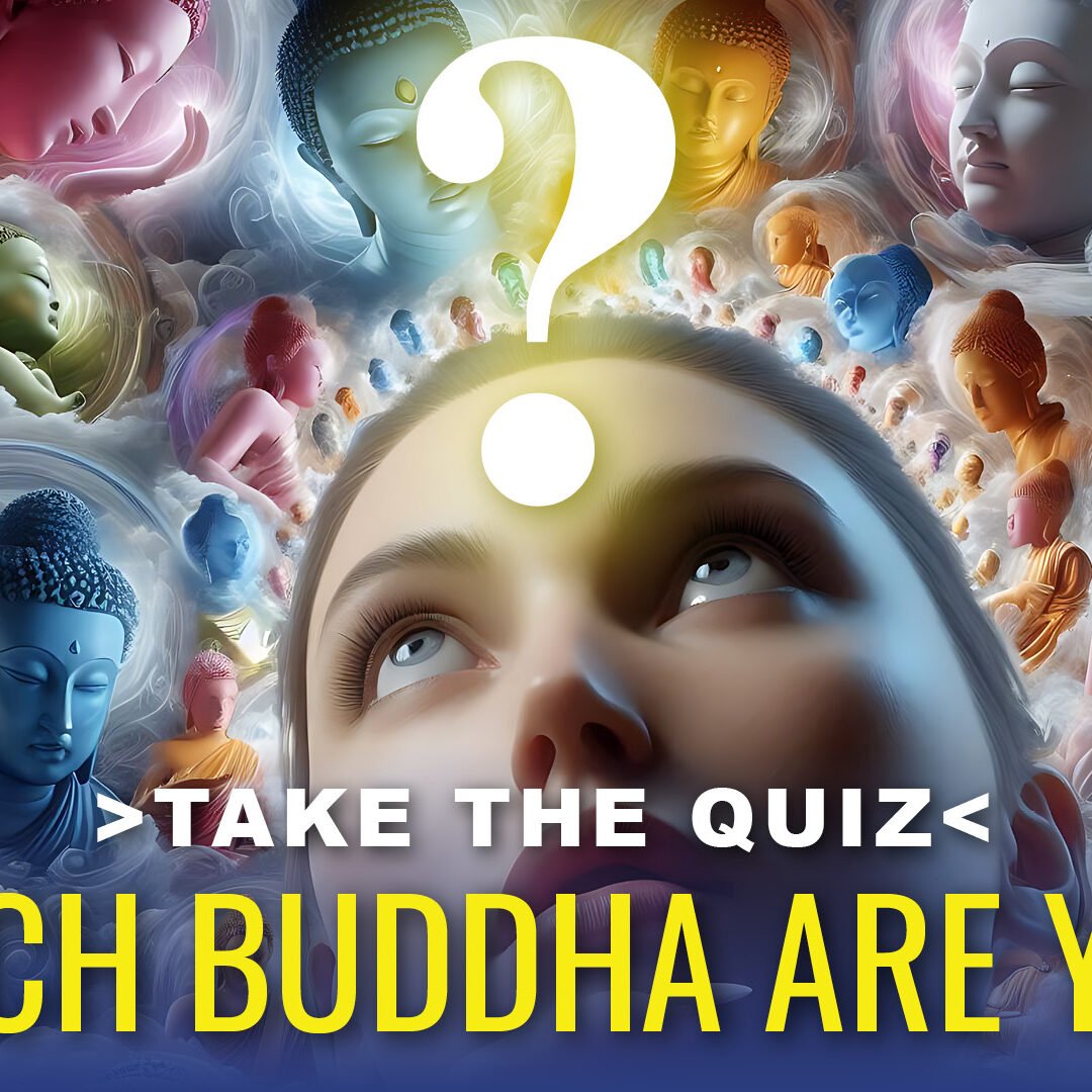 Take the quiz 2 Thumbnail Take the Quiz: Which Buddha Are You?