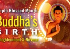 Triple Blessed Month Saga Dawa Buddha's Birthday, Enlightenment and NIrvana