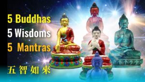 five buddhas 5 wisdoms 5 mantras 13