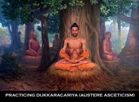 lifeofbuddha Buddha practicing austerities and asceticism