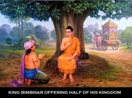 lifeofbuddha King Bimbisar offered Buddha half of his Kingdom out of devotion for Buddha 2