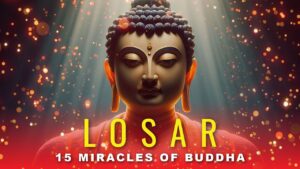 losar and 15 miracles of buddha