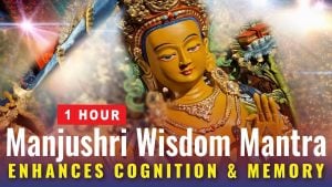 manjushri wisdom mantra 1 hour e