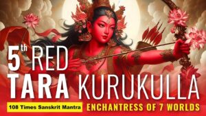 mantra of 5th red tara kurukulla 1