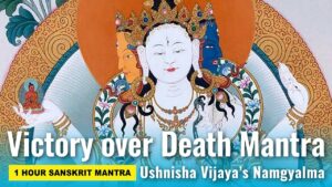 mantra of victory over death ush 1